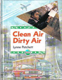 Earth watch - Clean Air Dirty Air