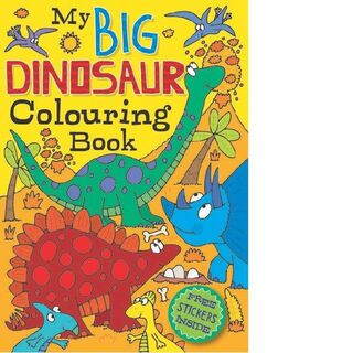 My Big Dinosaur Colouring Book