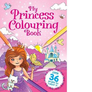 My Princess Colouring Book