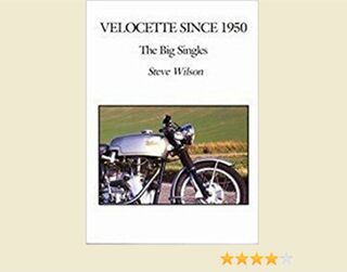 VELOCETTE SINCE 1950, The Big Singles by Steve Wilson
