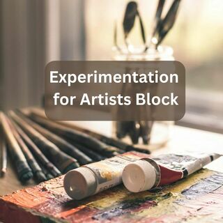 How to Be More Experimental As An Artist