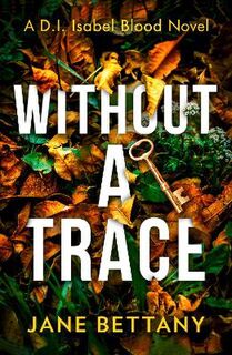 DI Isabel Blood #02: Without a Trace