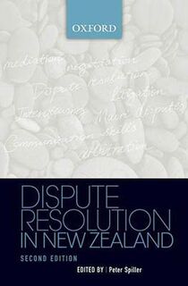 Dispute Resolution in New Zealand (2nd Revised Edition)