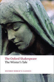 Oxford World's Classics: Winter's Tale: The Oxford Shakespeare, The
