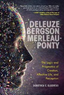 Deleuze, Bergson, Merleau-Ponty