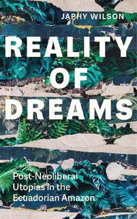 Yale Agrarian Studies Series: Reality of Dreams