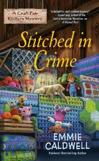 Craft Fair Knitters Mystery #02: Stitched in Crime