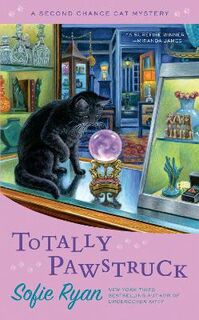 Second Chance Cat Mystery #09: Totally Pawstruck