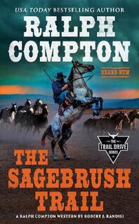 Ralph Compton: The Sagebrush Trail