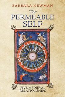 Middle Ages #: The Permeable Self