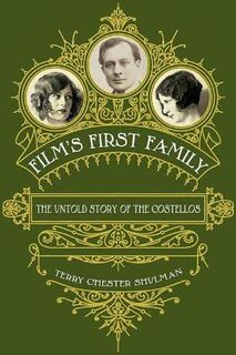 Screen Classics #: Film's First Family