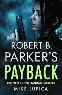 Sunny Randall #09: Robert B. Parker's Payback