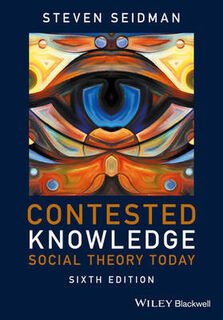 Contested Knowledge (6th Edition)