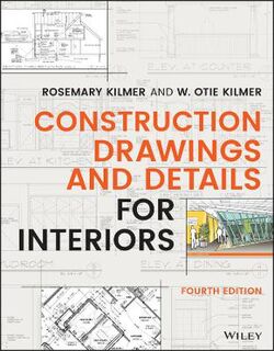 Construction Drawings and Details for Interiors  (4th Edition)