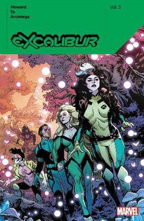 Excalibur By Tini Howard Vol. 3 (Graphic Novel)