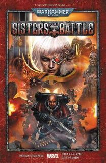 Warhammer 40,000: Sisters Of Battle (Graphic Novel)