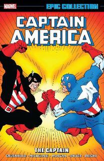 Captain America Epic Collection: The Captain (Graphic Novel)