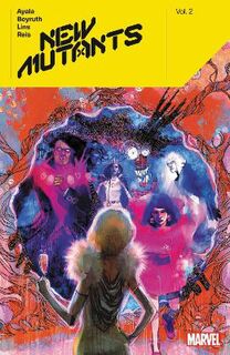 New Mutants By Vita Ayala Vol. 2 (Graphic Novel)