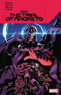 X-men: The Trial Of Magneto (Graphic Novel)