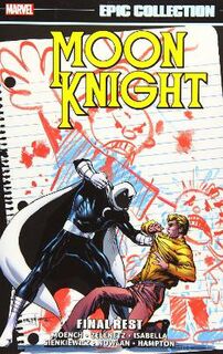 Moon Knight Epic Collection: Final Rest (Graphic Novel)