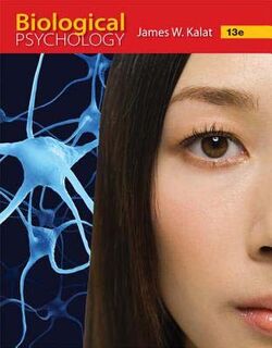 Biological Psychology (13th Edition)