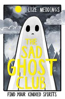 The Sad Ghost Club (Graphic Novel)