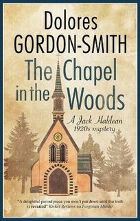 Jack Haldean Murder #11: The Chapel in the Woods