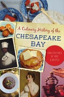 American Palate #: A Culinary History of the Chesapeake Bay