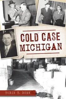 True Crime #: Cold Case Michigan