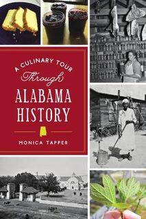 American Palate #: A Culinary Tour Through Alabama History