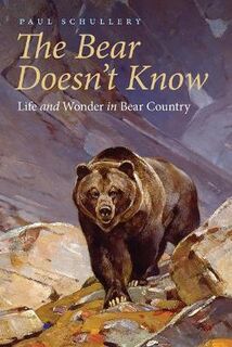 The Bear Doesn't Know