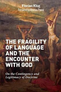 The Fragility of Language and the Encounter with God