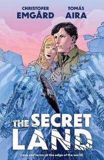 The Secret Land (Graphic Novel)