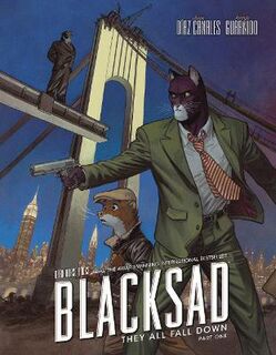 Blacksad: They All Fall Down - Part One (Graphic Novel)