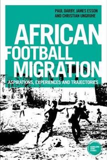 Globalizing Sport Studies #: African Football Migration