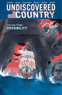 Undiscovered Country #: Undiscovered Country, Volume 03 (Graphic Novel)