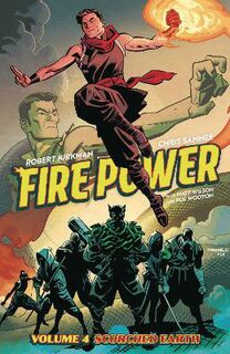 Fire Power #: Fire Power by Kirkman & Samnee, Volume 4: Scorched Earth (Graphic Novel)