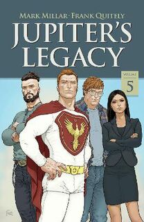 Jupiter's Legacy, Volume 05 (Graphic Novel) (NETFLIX Edition)