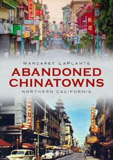Abandoned Chinatowns