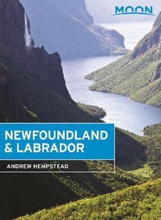 Moon Travel Guides: Newfoundland and Labrador