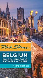 Rick Steves #: Bruges, Brussels, Antwerp and Ghent  (3rd Edition)