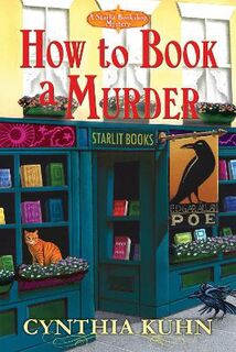 Starlit Bookshop Mystery #01: How To Book A Murder