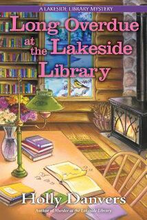 Lakeside Library #02: Long Overdue At The Lakeside Library