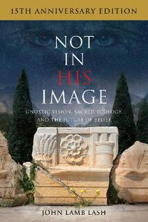 Not in His Image  (15th Anniversary Edition)