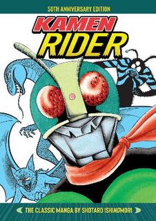 Kamen Rider - The Classic Manga Collection (Graphic Novel)