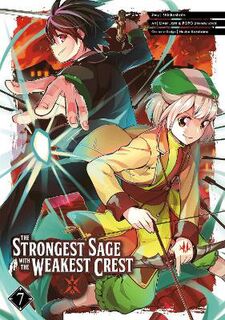 Strongest Sage With The Weakest Crest Volume 07 (Graphic Novel)