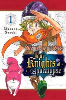 The Seven Deadly Sins: Four Knights of the Apocalypse Vol. 01 (Graphic Novel)