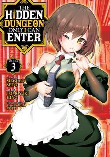 Hidden Dungeon Only I Can Enter (Manga) #03: The Hidden Dungeon Only I Can Enter Vol. 03 (Manga Graphic Novel)