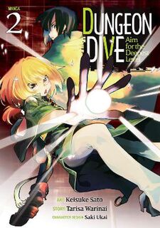 Dungeon Dive: Aim for the Deepest Level Vol. 2 (Manga Graphic Novel)