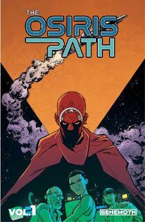 Osiris Path #: The Osiris Path Vol. 1 (Graphic Novel)